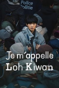 Je m&rsquo;appelle Loh Kiwan