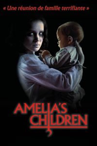 Amelia&rsquo;s Children