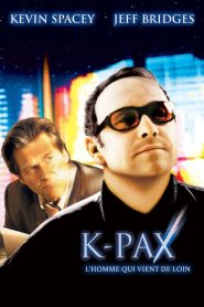 K-Pax, l&rsquo;homme qui vient de loin