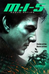 Mission : Impossible – Rogue Nation