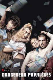 Dangereux Privilèges