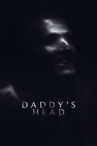 Daddy&rsquo;s Head