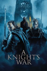 A Knight&rsquo;s War