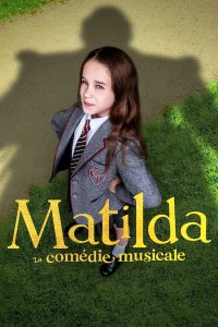 Matilda – La Comédie musicale
