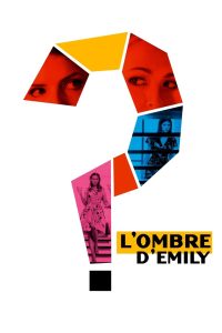 L&rsquo;Ombre d&rsquo;Emily