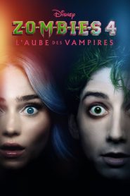 Zombies 4 : L&rsquo;aube des vampires