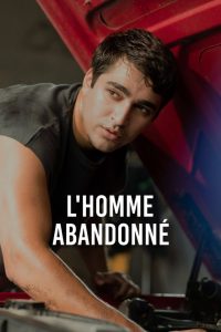 L&rsquo;Homme abandonné